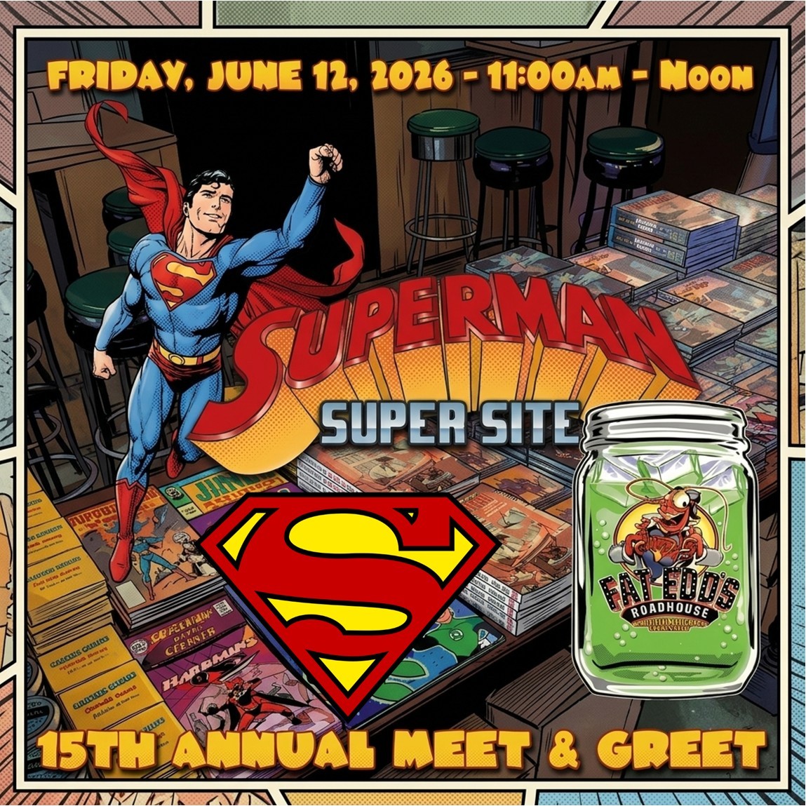 Join Us for the 15th Annual Superman Super Site Meet & Greet