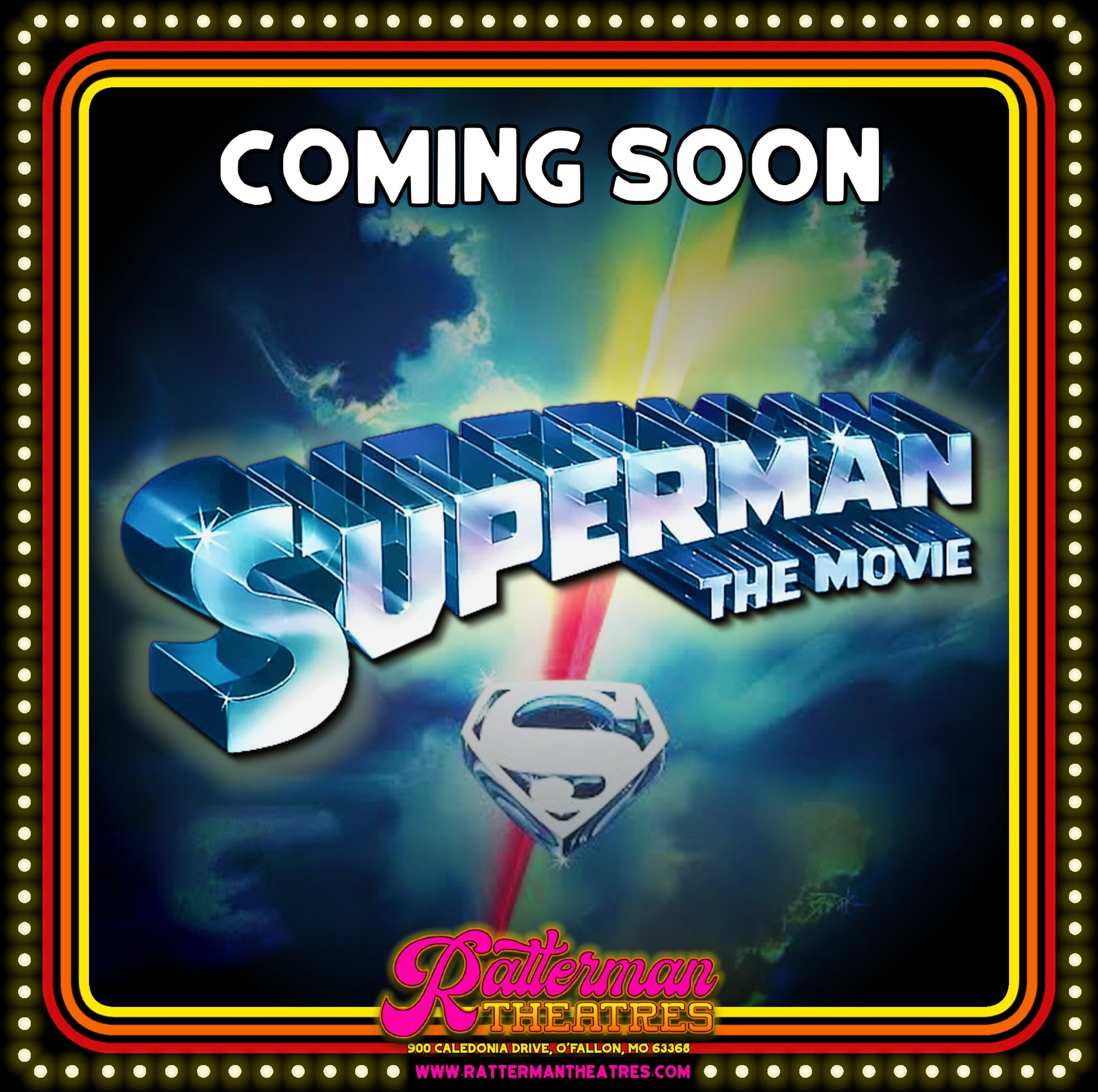 "Superman The Movie" Returns to the Big Screen at Ratterman Theatres in O'Fallon, MO